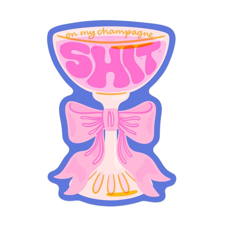 Autocollant de merde de champagne pour la vente par KANDS.CO