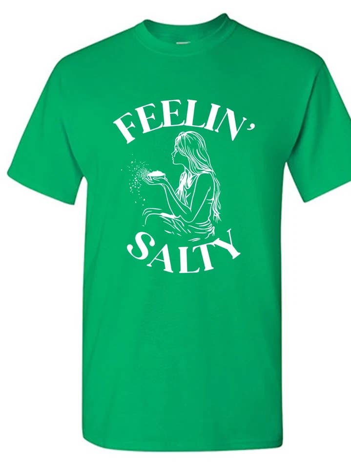 Salty.. for wholesale by Feelin Good Tees