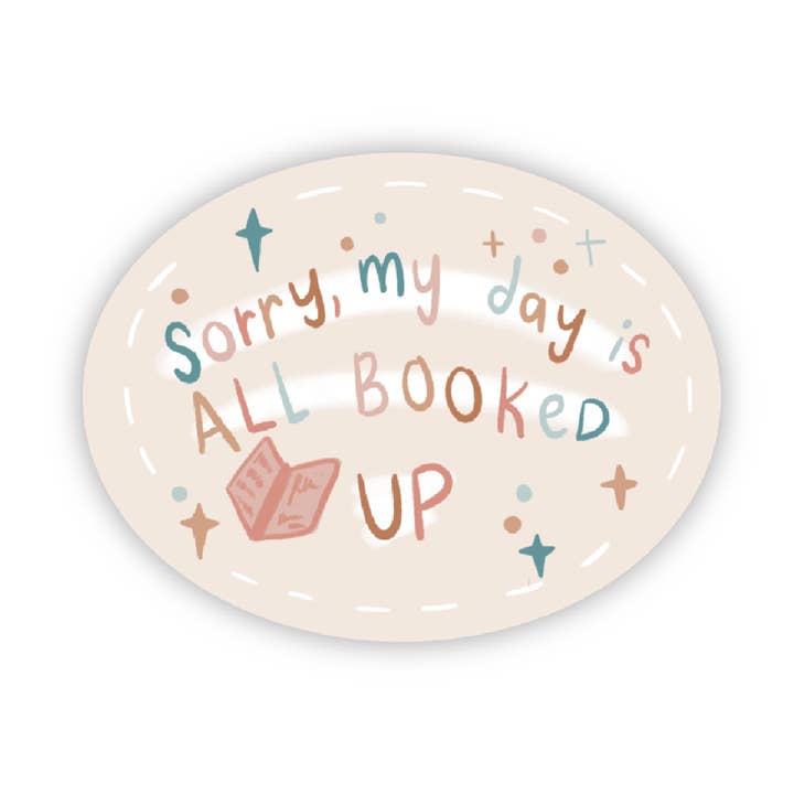 Sorry, My Day is All Booked Up Lustiger Buchaufkleber für den Großhandel von Doohickle Designs