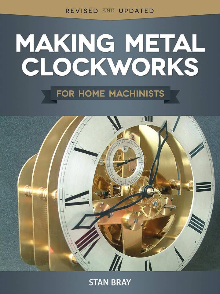 Making Metal Clockworks for Home Machinists for wholesale by Fox Chapel Publishing