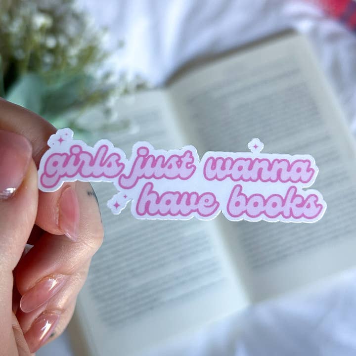 Adesivo Le ragazze vogliono solo avere libri per la vendita all'ingrosso da parte di Heart & Spine Books
