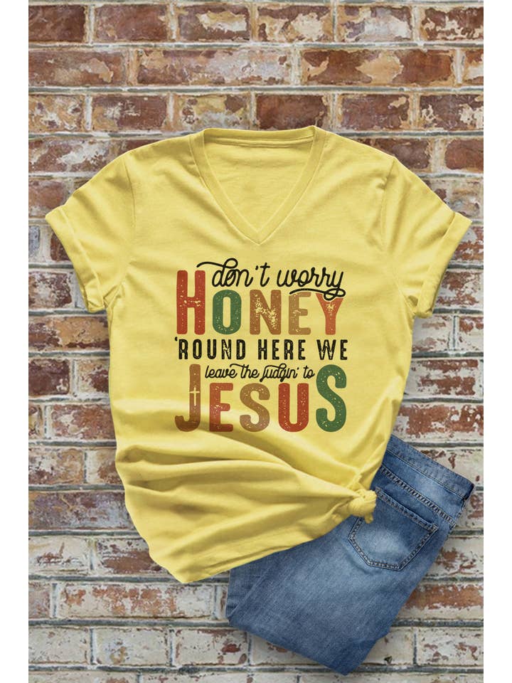 Top Avenue - Wholesale Screen Printed T-Shirt - Women's - Dont Worry Honey Round Here We Leave The Judgin, V-Neck T-Shirt3