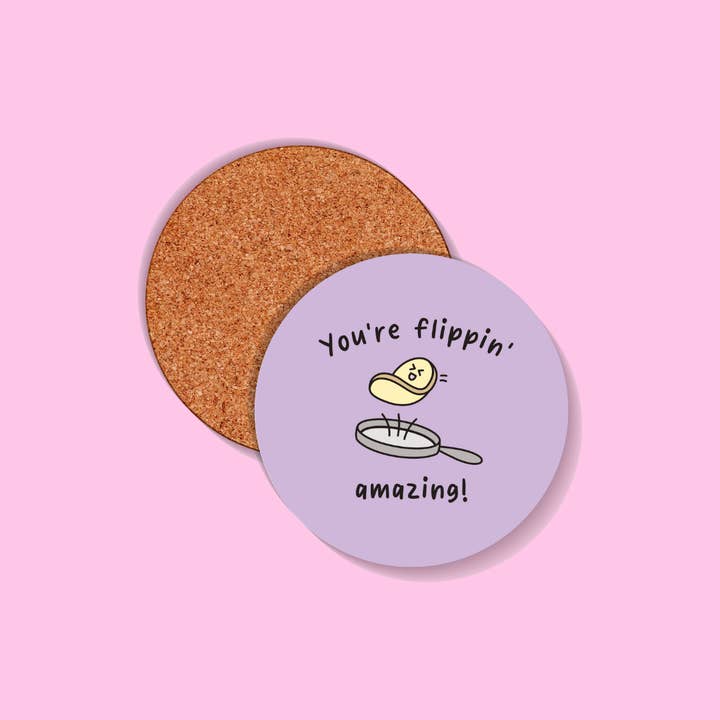 You’re Flippin’ Amazing Coaster for wholesale by Sunshine Lane