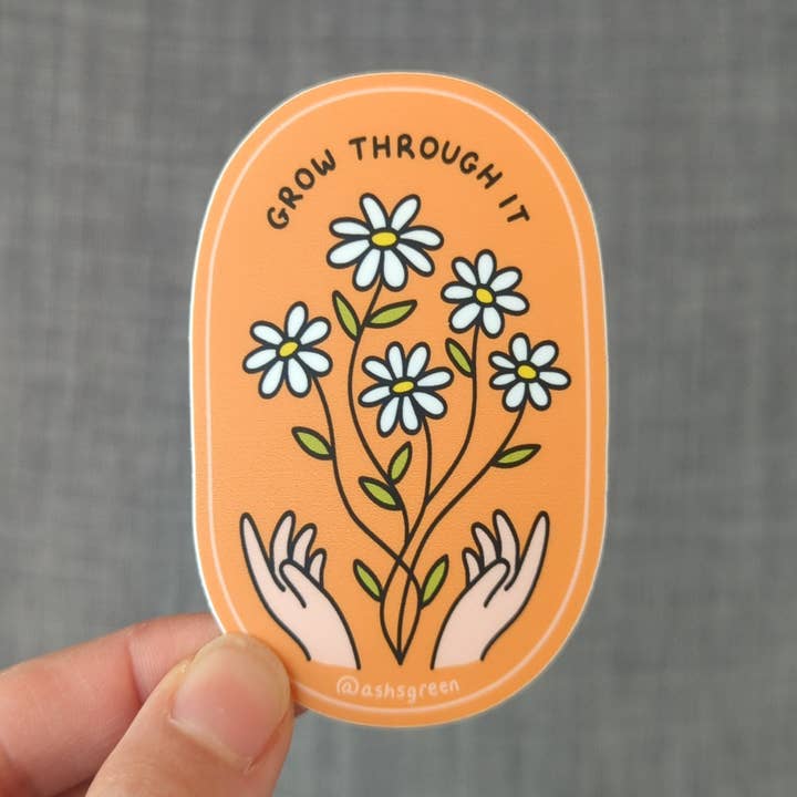 Grow Through It - 3" vinyl sticker for wholesale by Ashleigh Green Studios