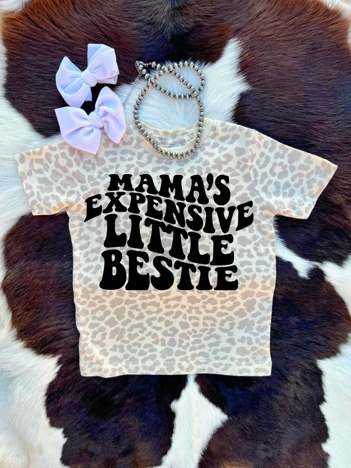 Mamas expensive little bestie for wholesale by Buckin Baby Wholesale