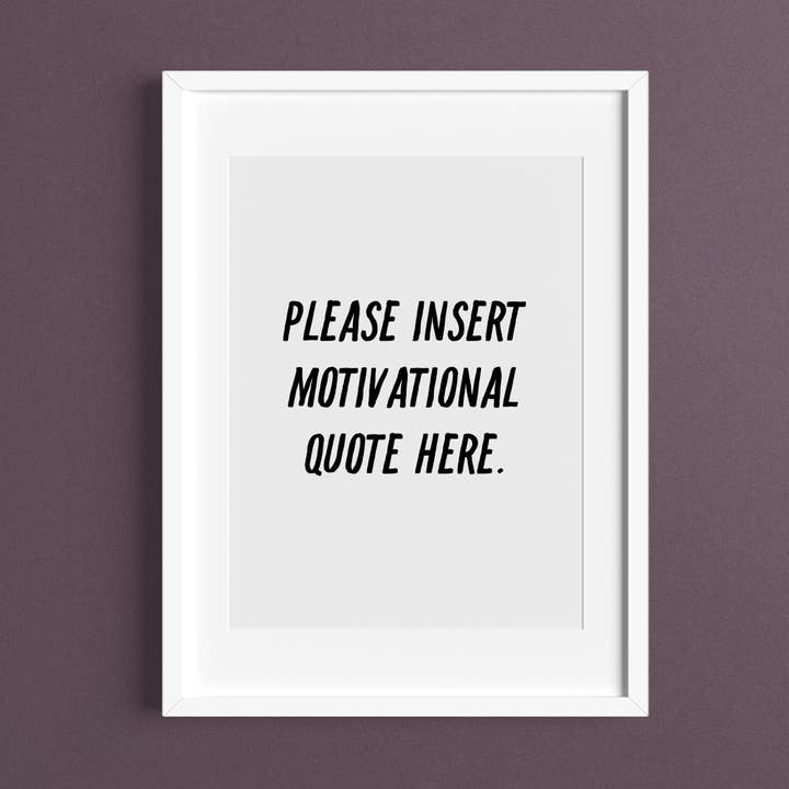 The Sweary Card Co - Wholesale Art Print - Motivational Quote Art Print