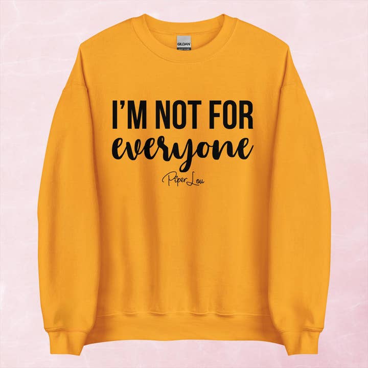 Piper Lou Collection - Wholesale Graphic Sweatshirt - Women's - I'm Not For Everyone Graphic Crewneck Sweatshirt4