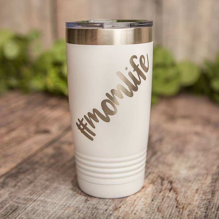 3C Etching - Wholesale Insulated Mug/Tumbler - Momlife - Engraved Stainless Steel Tumbler1