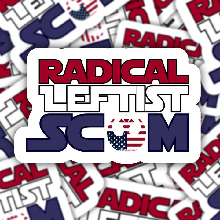 Radical Leftist Scum US Sticker for wholesale by Grumpy Greetings Co.