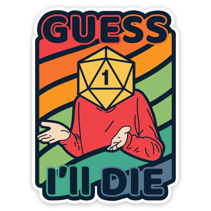 GlassStaff - Venta al por mayor Pegatina - Pegatina colorida de «Guess I'll Die»