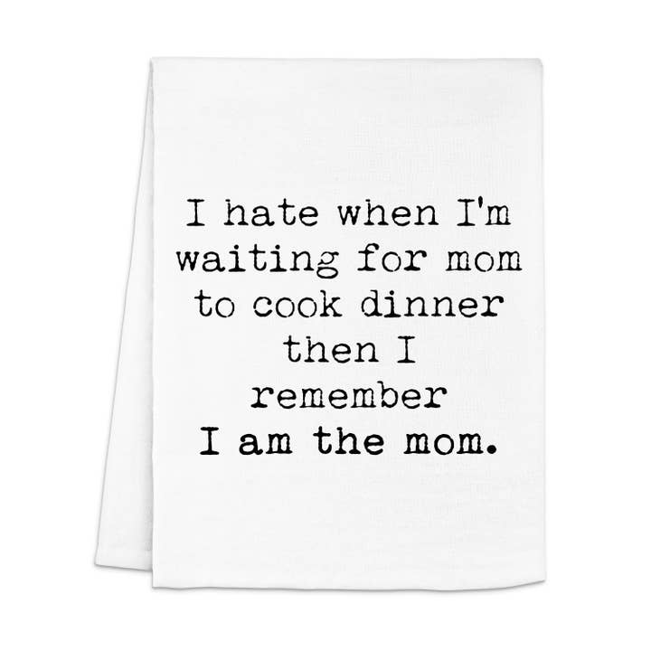 Then I Remember, I'm The Mom - Kitchen Towels for wholesale by Moonlight Makers