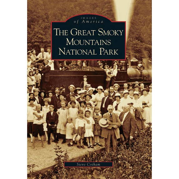 Arcadia Publishing - Wholesale Nature & Outdoors - The Great Smoky Mountains National Park