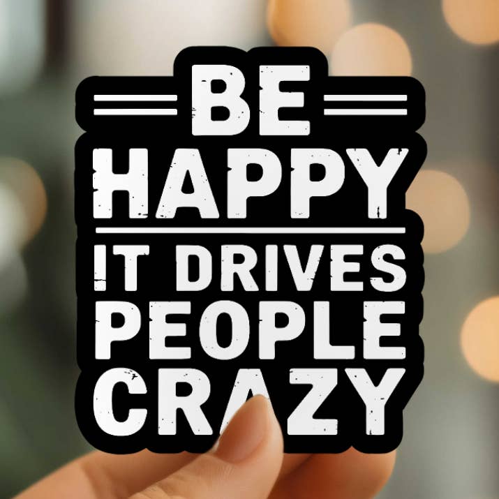 Rolig Var Glad Vinylklistermärke för wholesale av Mystical Monkey Toes