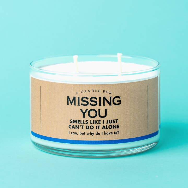 Whiskey River Soap Co. - Wholesale Jar/Filled Candle - A Candle for Missing You | Funny Candle | Friend