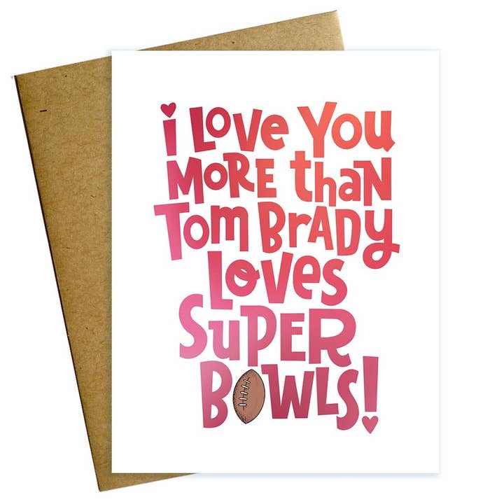 Maggie Moore Studio - Wholesale Valentine's Day Card - Tom Brady Football Love Valentine Card