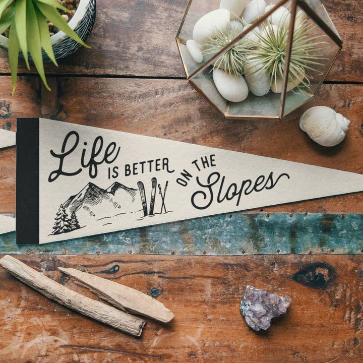 Life is Better on the Slopes Felt Pennant for wholesale by Benoit's Design Co.