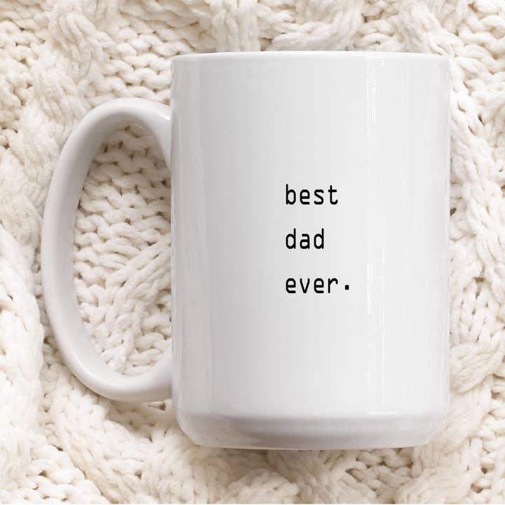 P E T I T R U E - Wholesale Coffee Mug - 15oz Father's Day Mug Best Dad Ever Coffee Mug