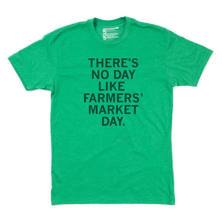 RAYGUN - Wholesale Screen Printed T-Shirt - Unisex - No Day Like Farmers' Market Day T-Shirt
