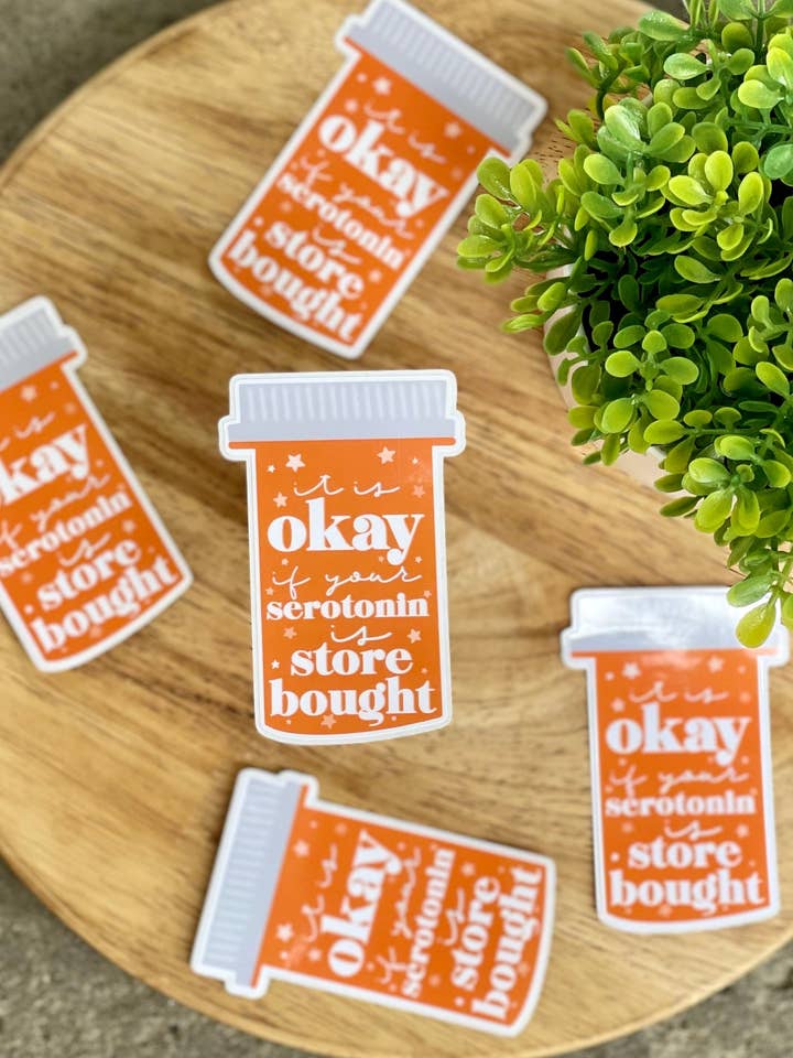Store Bought Serotonin Mental Health Vinyl Sticker for wholesale by Wild Moon Crafted