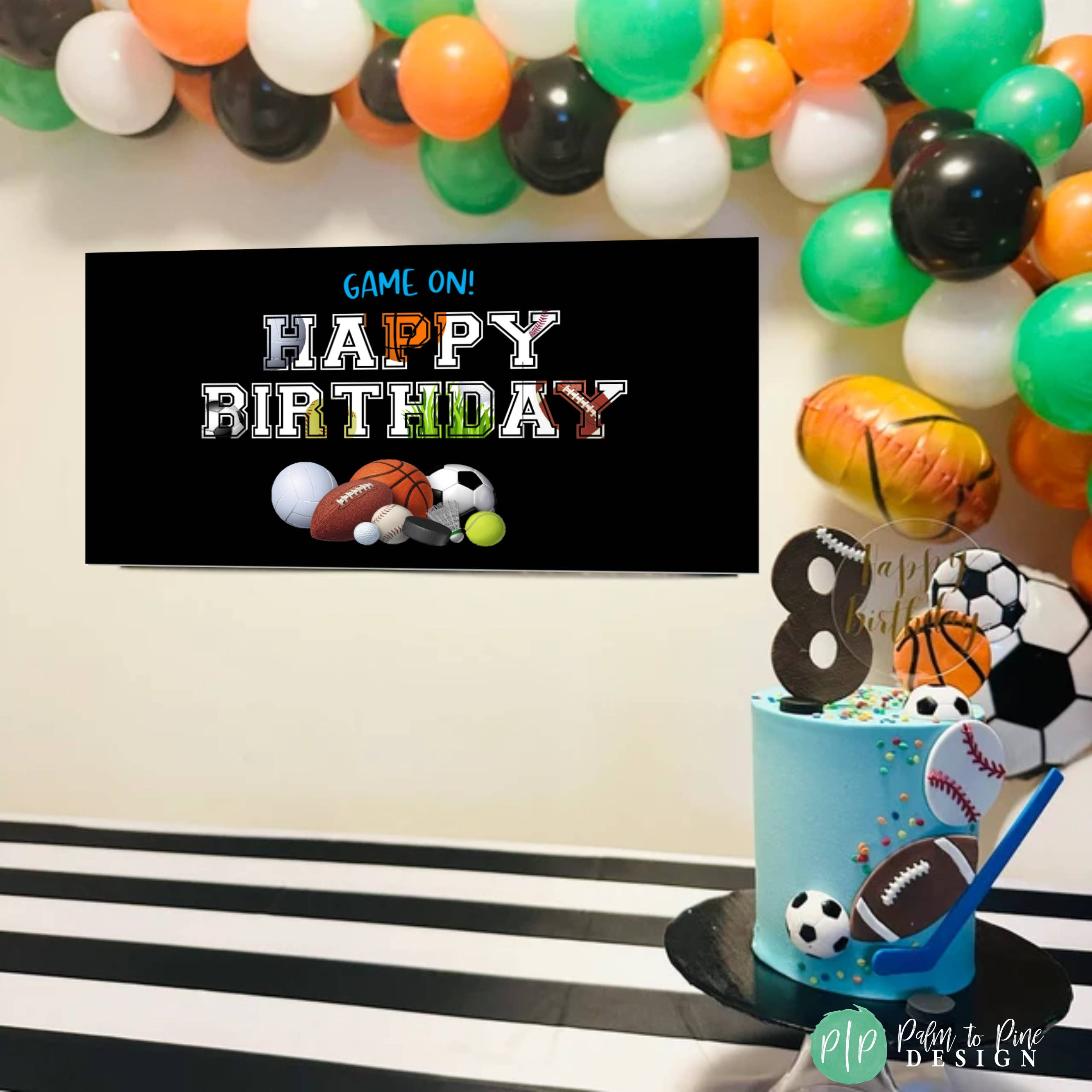 Palm to Pine Design - Wholesale Party Sign/Banner - Sports Birthday Banner for Boys and Girls, Printed on Vinyl5