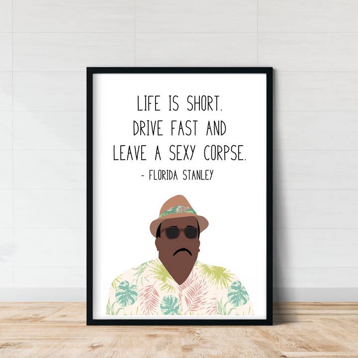 Stanley Hudson " Florida Stanley " Print | The Office for wholesale by Callisto Design House