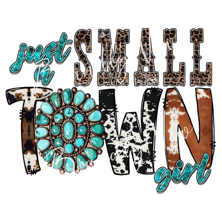 Just a Small Town Girl Transfer for wholesale by BrandlyNew