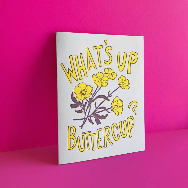 Pier Six Press – wholesale Vardagliga hälsningskort – Vad händer Buttercup? - Söt Letterpress Gratulationskort