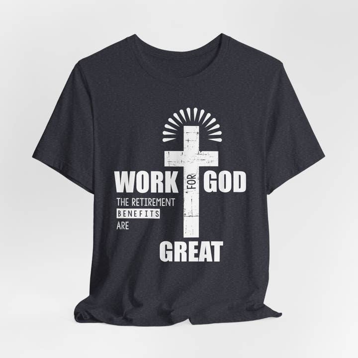 Optime Plus LLC - Wholesale T-Shirt (Graphic) - Unisex - Work for God | Christian T-shirt1