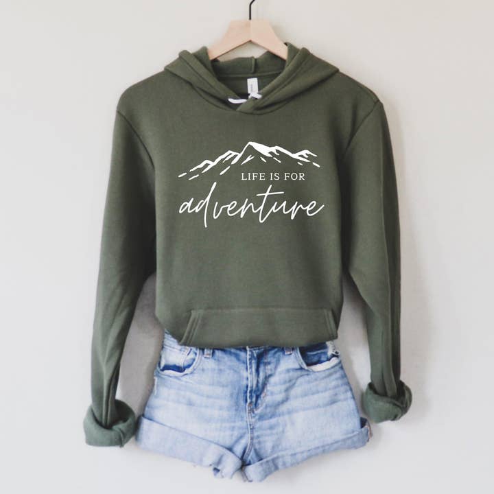 Life is for Adventure Sponge Fleece Hooded sweatshirt | Hoodie, Camping, Nature, Mountain for wholesale by Verita Culture