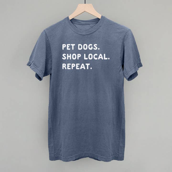 Ivy + Cloth - Wholesale Screen Printed T-Shirt - Unisex - Pet Dogs. Shop Local. Repeat.