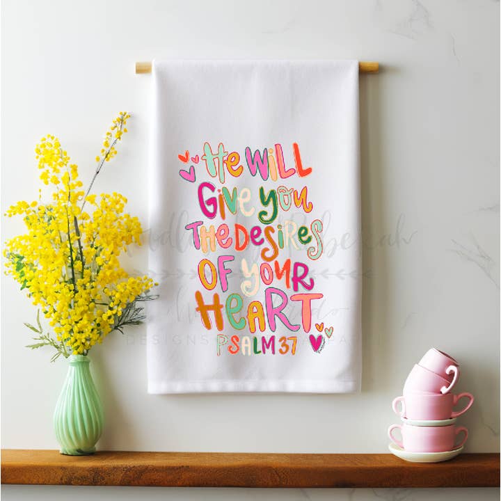The Desires of Your Heart Tea Towel for wholesale by Doodles By Rebekah