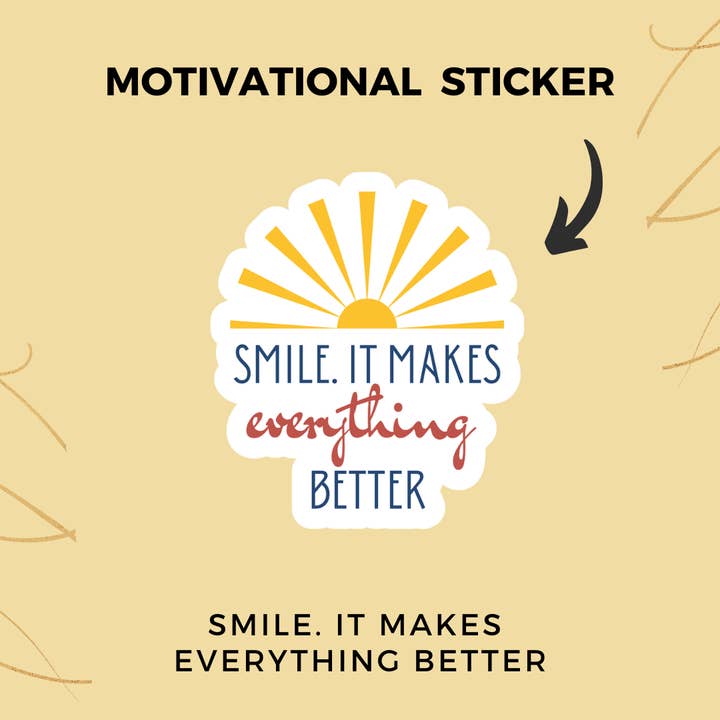 Smile It Makes Everything Better Stickers for wholesale by Kateable