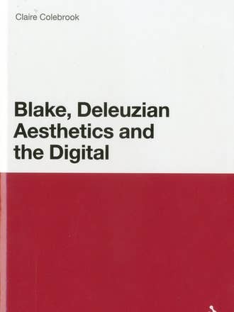 Blake, la estética deleuziana y lo digital (Estudios literarios de Continuum) por Claire Colebrook para venta al por mayor de Boon Books