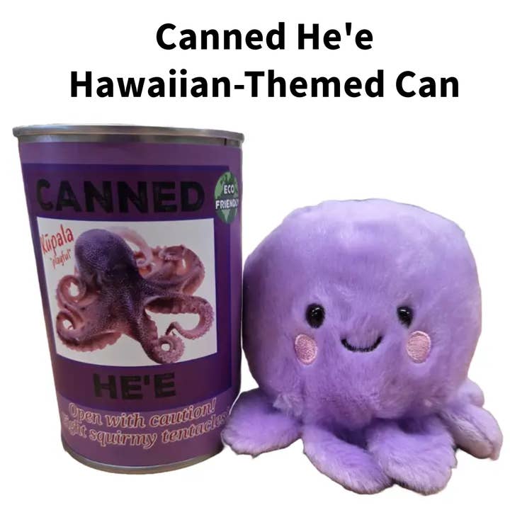 Canned Gifts - Wholesale Stuffed/Plush Toy - Kids & Baby - Hawaiian Canned He'e | Stuffed Octopus Plush w/Jokes