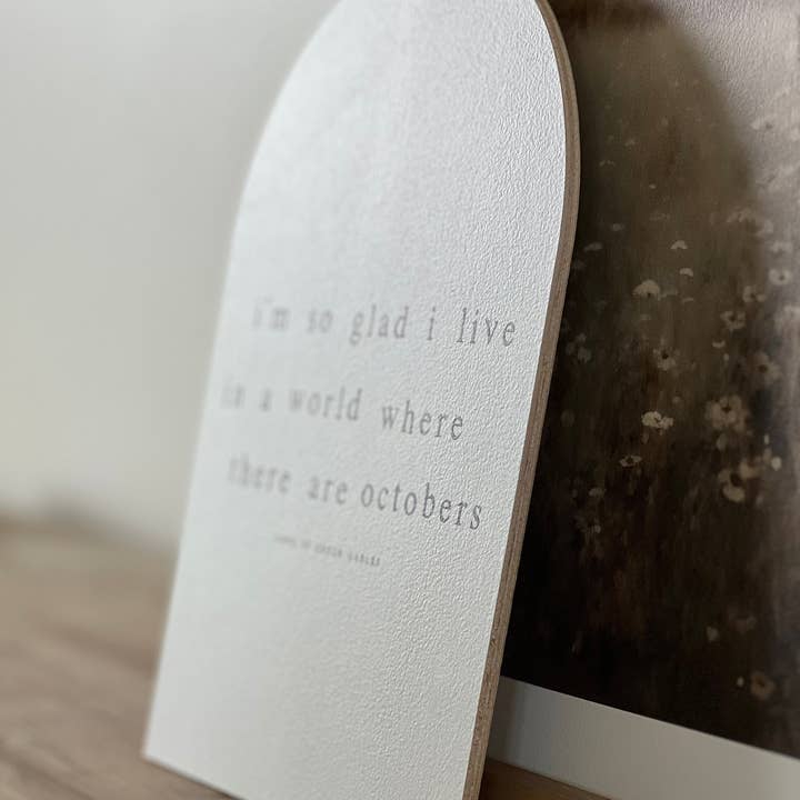 Lily and Sparrow - Wholesale Sign - I'm So Glad I Live In A World, Arch | Fall Decor1