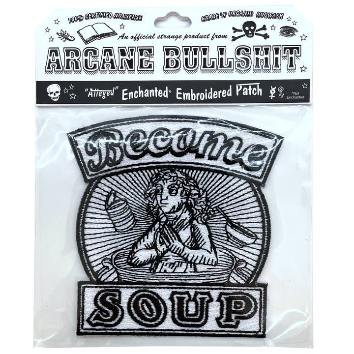 “Become Soup” Patch for wholesale by Arcane Bullshit