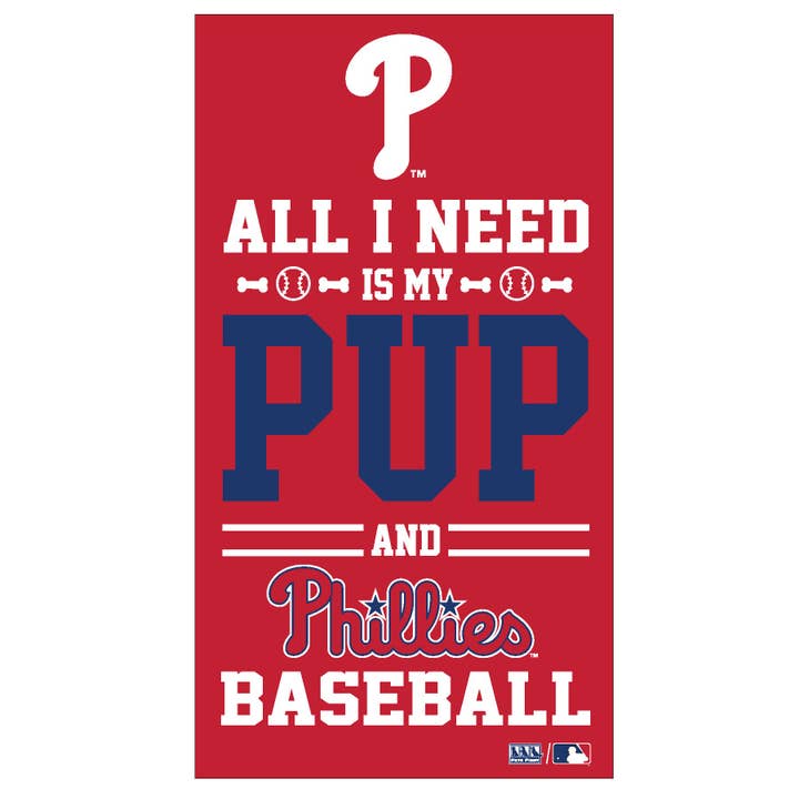 PHILADELPHIA PHILLIES "ALLES WAT IK NODIG HEB IS MIJN HOND EN HONKBAL" voor wholesale door Pets First