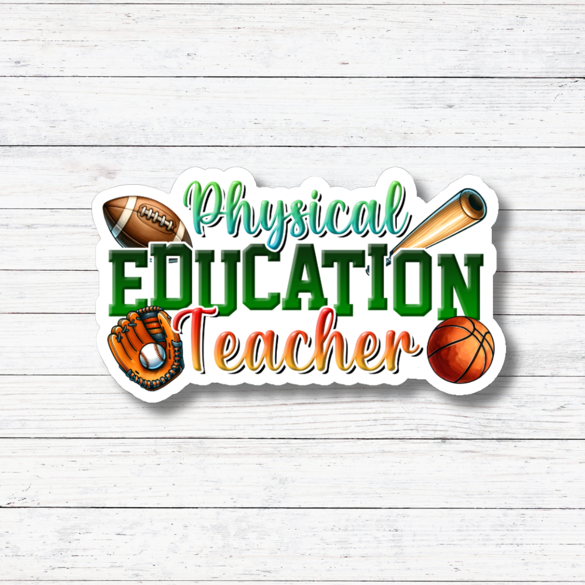 Oily Graphic Creations - Wholesale Sticker - Physical Education- Teaching Staff Sticker/Magnet1