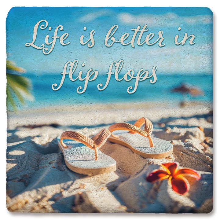 Coaster Life Is Better In Flip Flops for wholesale by Tipsy Coasters & Gifts