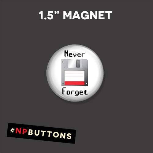 Disquette Never Forget pour la vente par NPButtons