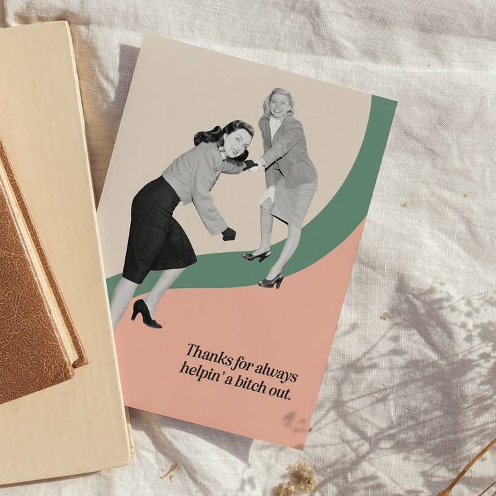 Thanks For Always Helpin' A Bitch Out for wholesale by The Card Aisle