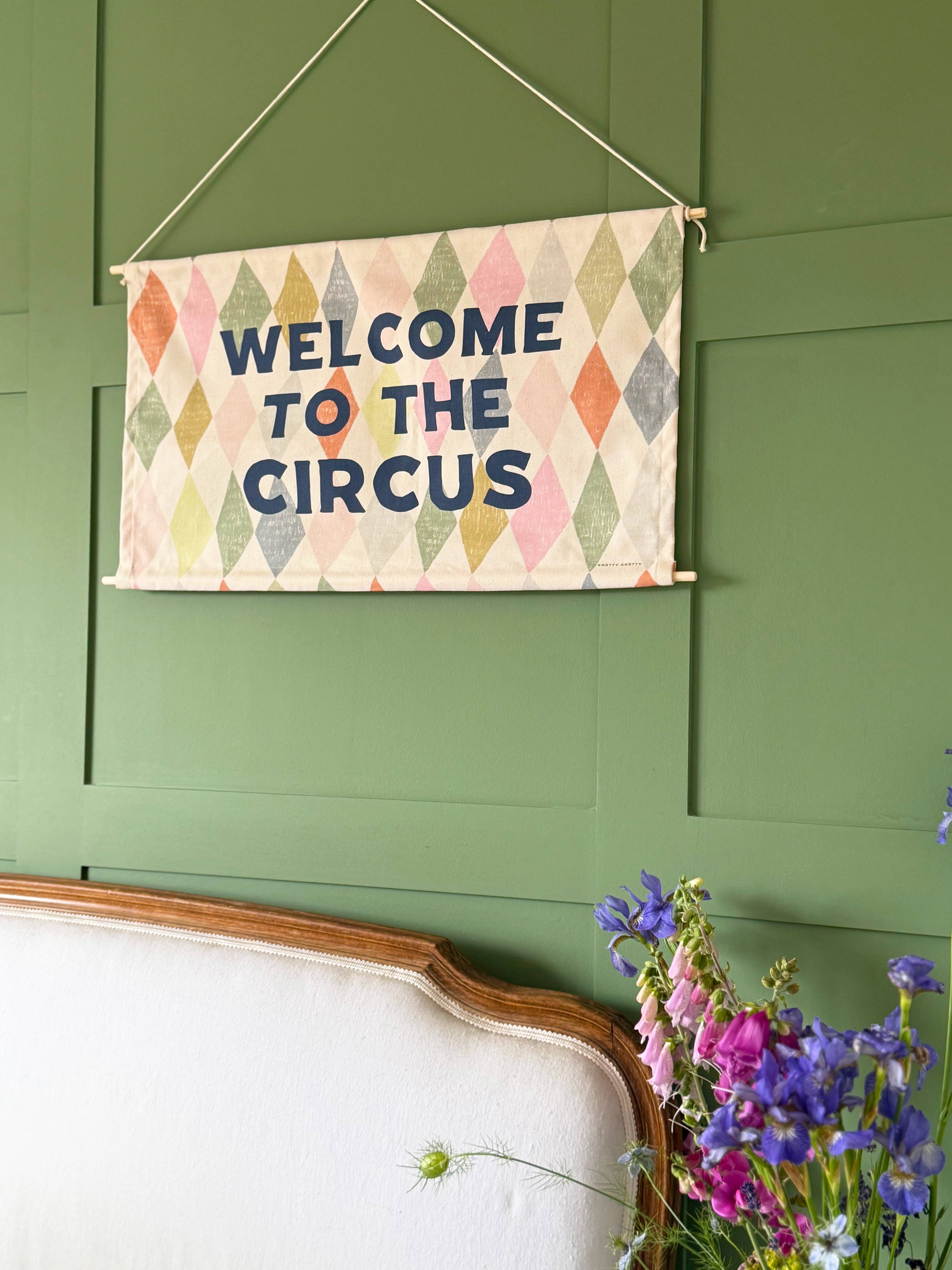 Knotty Knotty - Wholesale Banner - Welcome To The Circus Printed Fabric Banner 2