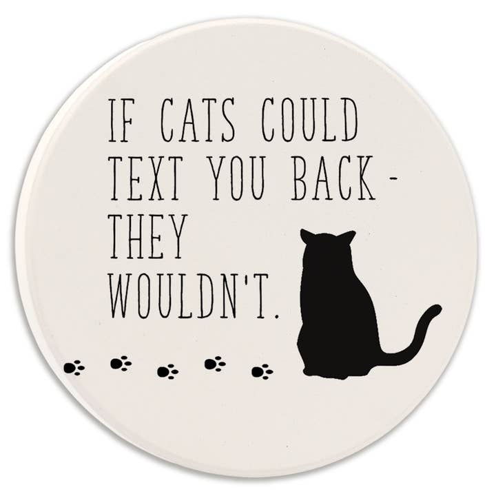 Car Coaster If Cats Could Text for wholesale by Tipsy Coasters & Gifts
