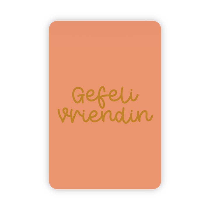 Wenskaart | Gefeli vriendin goudfolie voor wholesale door Wensjegeluk