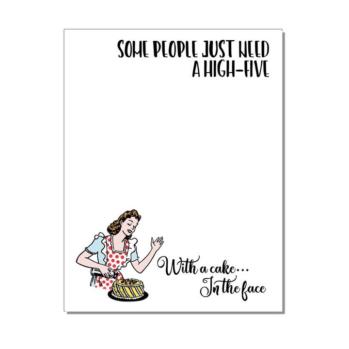 Witty Women Notepad - High Five - Hit With Cake - Scratchpad for wholesale by The Mad Padder