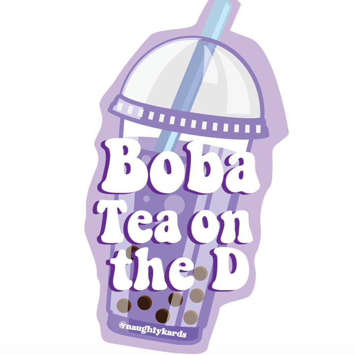 Boba Tea On The D Naughty Sticker for wholesale by KushKards