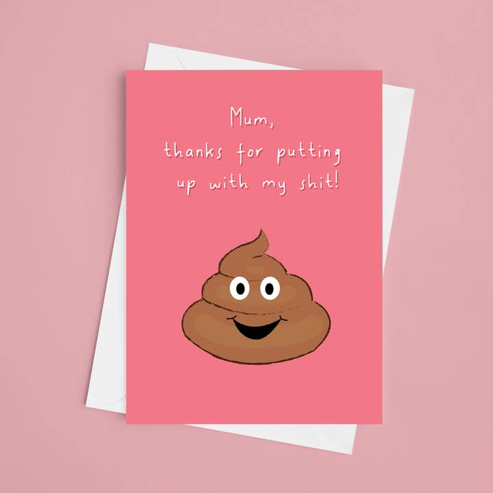 Putting Up With My S*** - Carte de fête des mères 5 x 7 pour la vente par Laura Lonsdale