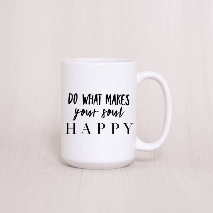 SheMugs - Venta al por mayor Taza - Tazas de café Do What Makes Your Soul Happy de 15 onzas