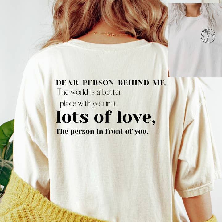 La Bella Rose Boutique - Wholesale Screen Printed T-Shirt - Unisex - Dear Person Behind Me Comfort Color Shirt - Good Vibes Tee4
