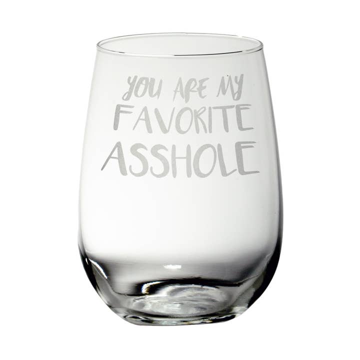Mixing Spirits - Vente Verres à vin - Verre à vin You Are My Favorite Asshole0